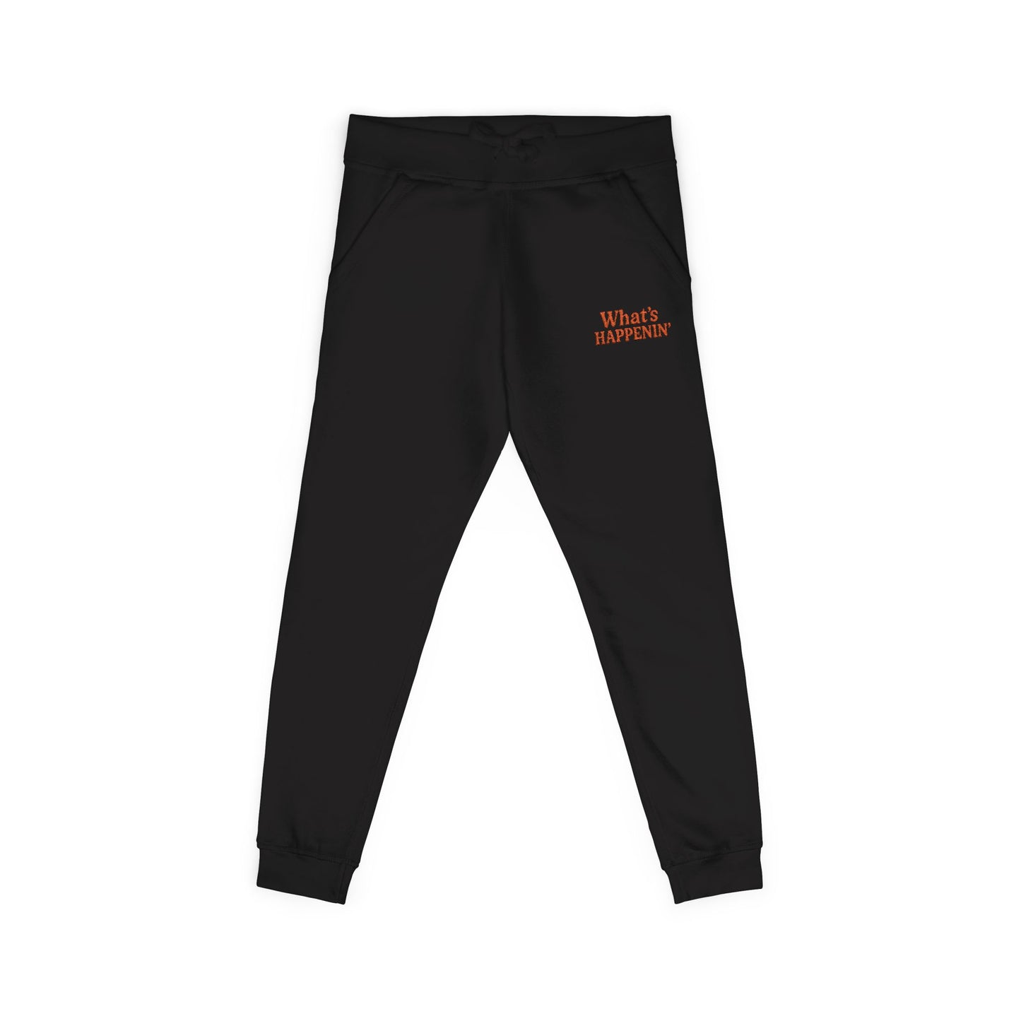 What’s HAPPENIN’ — Embroidered Sweatpants