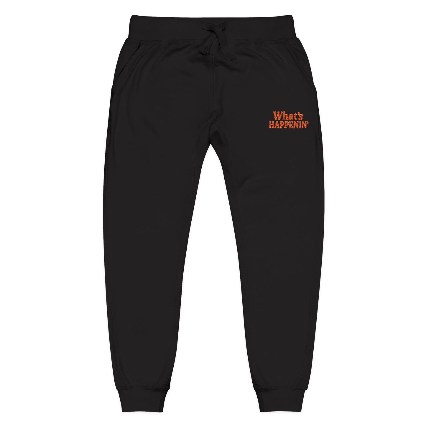 What’s HAPPENIN’ — Embroidered Sweatpants
