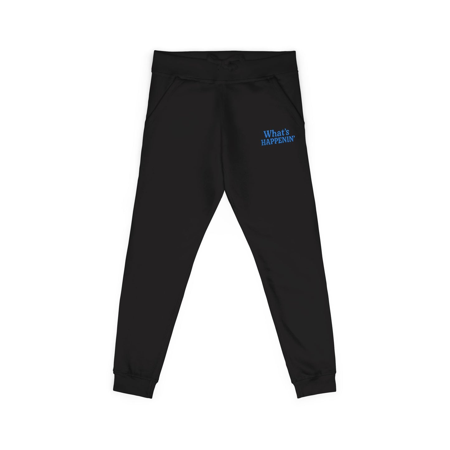 ‘What’s HAPPENIN’ Fleece Sweatpants