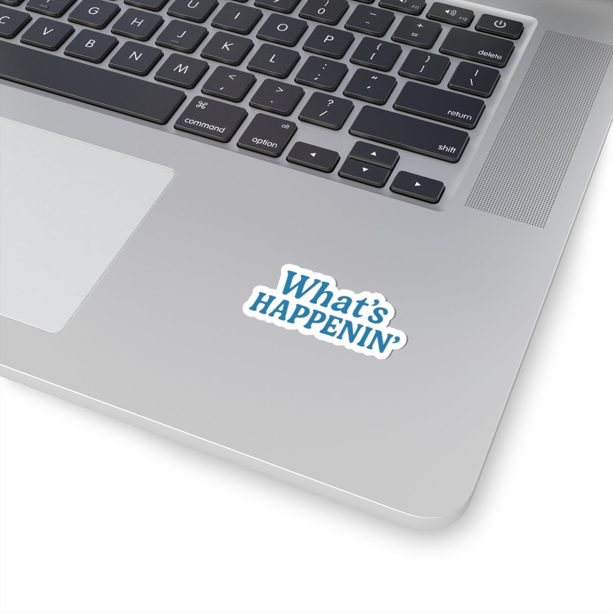 What's Happenin' Kiss-Cut Sticker – Retro Blue Text Laptop Decal