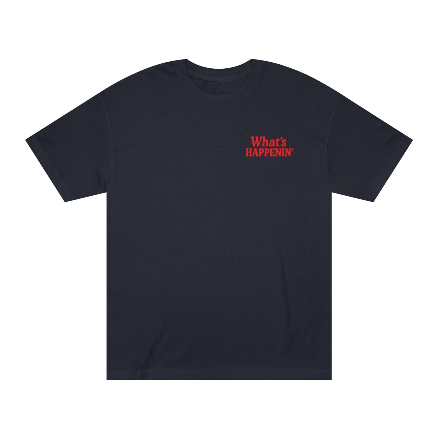 Valentines – What's Happenin' Tee